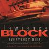 Everybody Dies by Lawrence Block Paperback Book 9780752826837