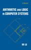 Книга Arithmetic and Logic In Computer Systems