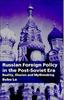 Книга Russian Foreign Policy In the Post-Soviet Era : Reality, Illusion and Mythmaking