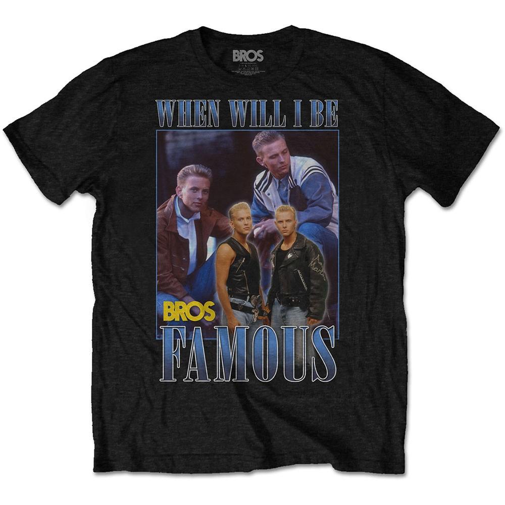 Bros When Will I Be Famous Official Tee T-Shirt Mens Unisex