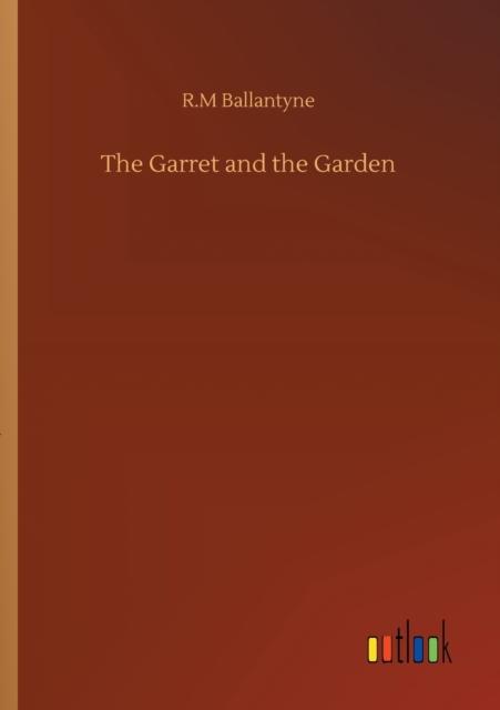 The The Garret and the Garden Book