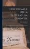 The Dell'idioma E Della Letteratura Genovese; Studio Seguito Da Un Vocabolario Etimologico Genovese Book