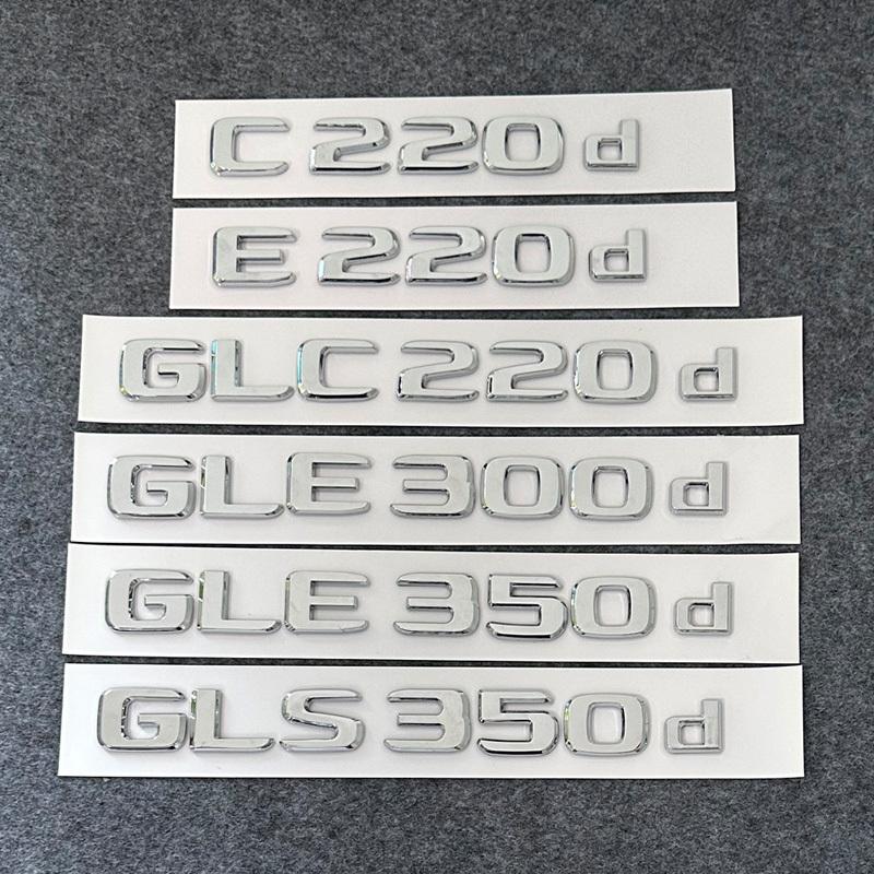 3D ABS Буквы E220d GLC220d C220d C250d GLE350d 4Matic Шильдик для Mercedes Benz W205 Наклейка на багажник автомобиля