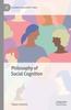 The Philosophy of Social Cognition Book