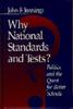 Книга Why National Standards and Tests? : Politics and the Quest for Better Schools