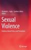 Книга Sexual Violence : Evidence Based Policy and Prevention