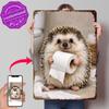 Hedgehog With Toilet Paper Poster Retro D Printed Metal Signs Customized Wall Hanging Gift for Decoration Bedroom Accessories