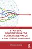 Книга Strategic Negotiations for Sustainable Value : A Guide To Lasting Business Deals