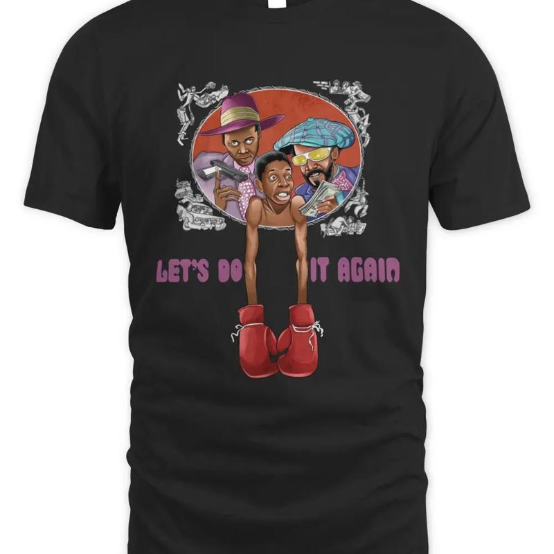 Lets Do It Again Bill Cosby Sidney Poitier Jimmie Walker T Shirt Full Size El207