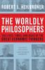The The Worldly Philosophers : The Lives, Times, and Ideas of the Great Economic Thinkers Book
