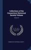 Книга Collections of the Connecticut Historical Society Volume; Volume 15