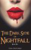 Книга The Dark Side of Nightfall (Book Two) : 2