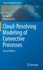 Книга Cloud-Resolving Modeling of Convective Processes