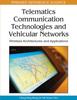 Книга Telematics Communication Technologies and Vehicular Networks : Wireless Architectures and Applications