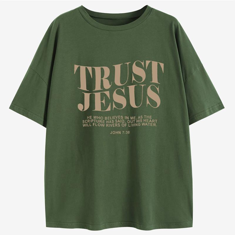 Trust Jesus Christian Oversized T-Shirt He Who Believes In Me Loose Tee Women Trendy Casual Cotton Aesthetic Top