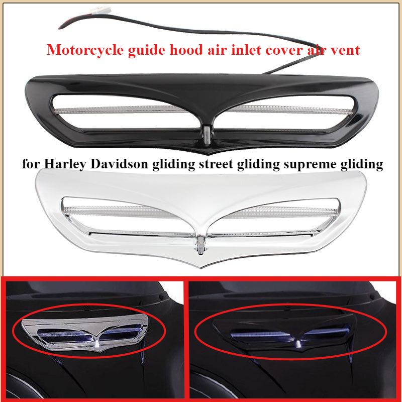 Motorcycle guide hood air inlet cover air vent with LED light for Harley Davidson gliding street gliding supreme gliding