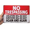 Aluminum Metal Funny Sign, No Trespassing Violators Will Be Shot, Humorous Warning Decor