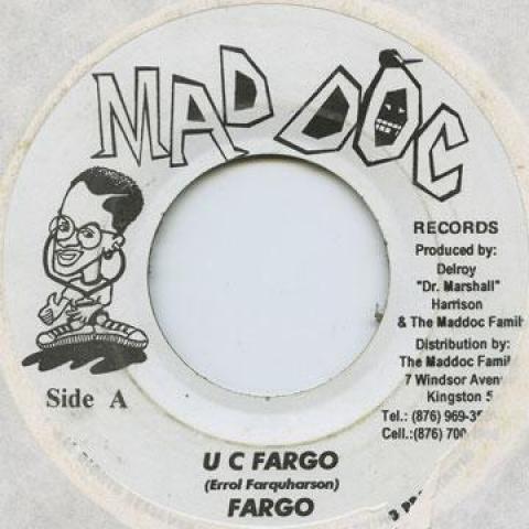 7-дюймовая пластинка FARGO VOICE - U C Fargo Mad Doc 1999 Ямайка Регги, Ска и Даб