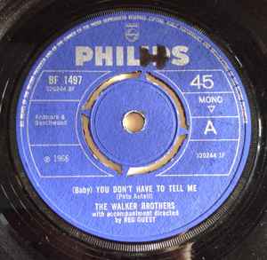 7-дюймовая пластинка WALKER BROTHERS - (малыш) Тебе не нужно говорить мне BF1497 Philips 1966 UK Рок Б/у