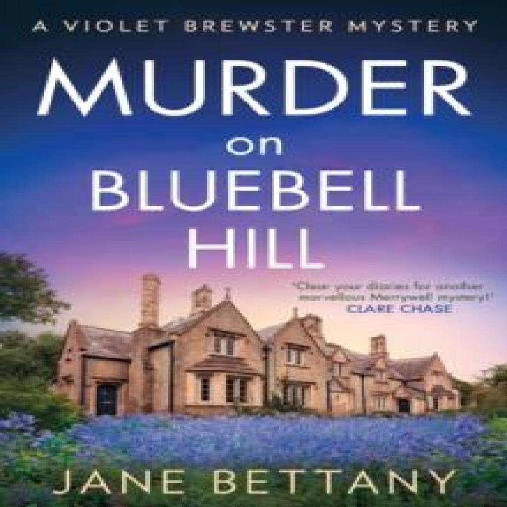 Murder on Bluebell Hill by Jane Bettany Paperback Book 9780008714802