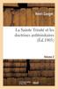 Книга La Sainte Trinité Et Les Doctrines Antitrinitaires. Volume 2