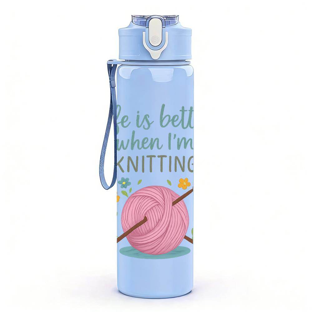 1PC Knitting Inspirational Quote Text 750ml Color Plastic Sports Water Bottle Leakproof Flip Straw Lid For Sports Office Home Use