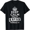 Футболка Bryan Keep Calm and Let Bryan Handle It Унисекс