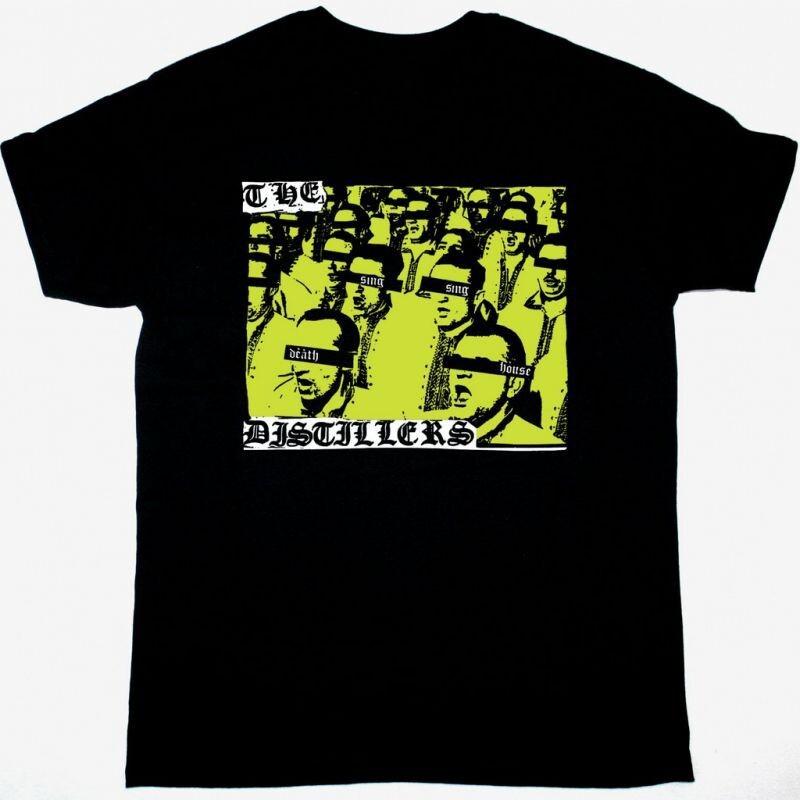 THE DISTILLERS SING SING DEATH HOUSE Cotton Black All Size T Shirt MC328