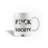 Mug - Mr Robot - Fuck Society - Ceramic - 30cl - Dishwasher Safe