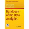Handbook of Big Data Analytics (Springer Handbooks of Computational Statistics)