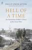 Книга Hell Of A Time : An Australian Soldier's Diary of the Great War