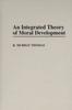 Книга An Integrated Theory of Moral Development