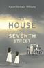 Книга The House On Seventh Street by Karen Vorbeck Williams - Paperback