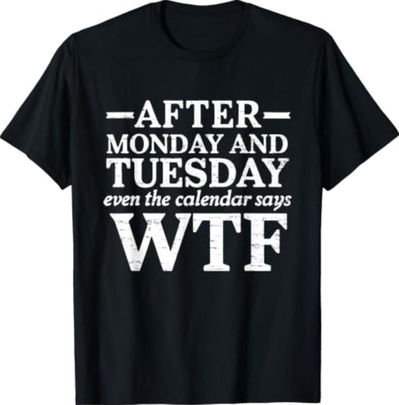 Says WTF T-Shirt