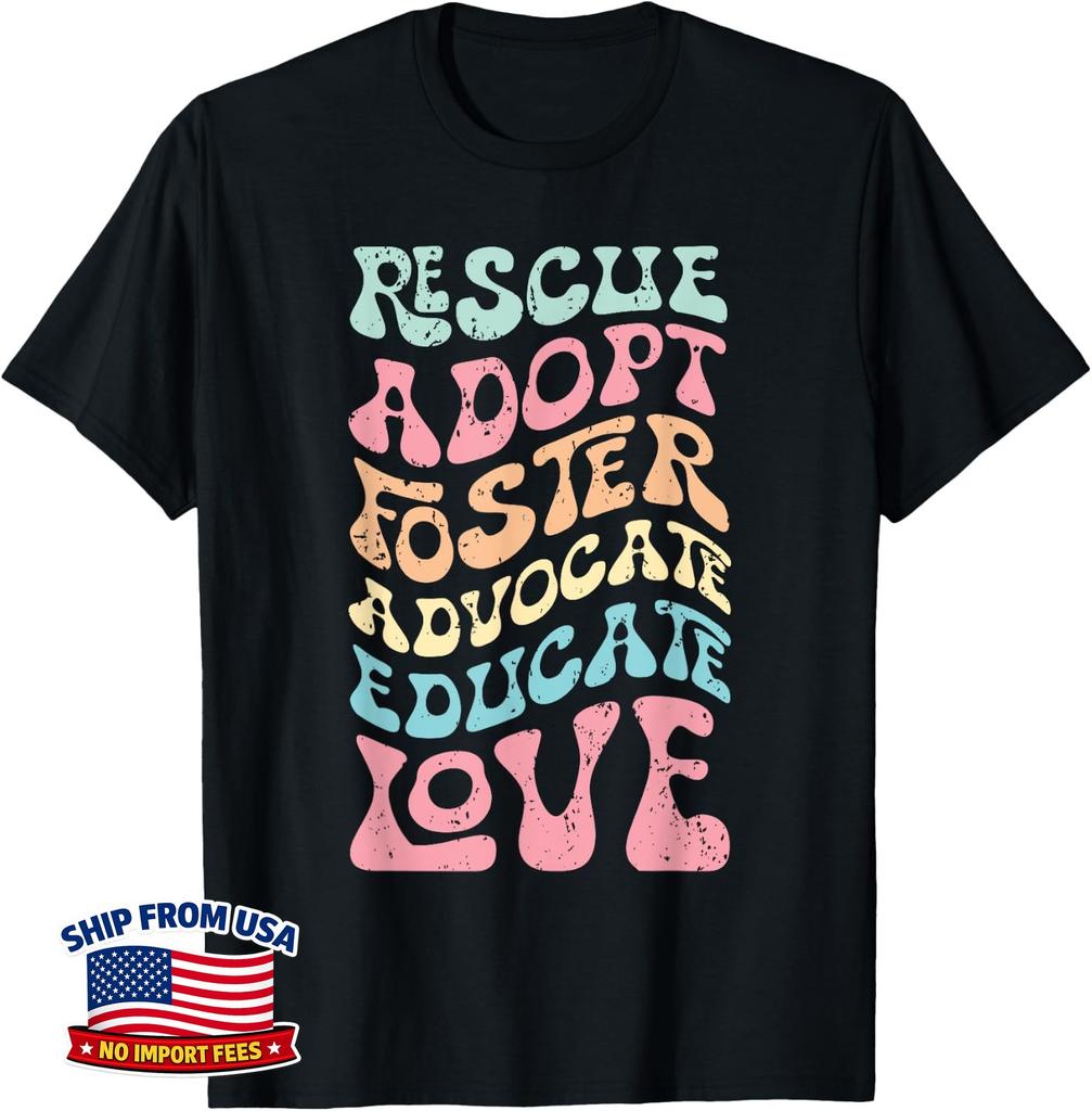 Rescue adopt foster advocate educate love Unisex T-Shirt