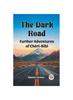 Книга The Dark Road Further Adventures of Cheri-Bibi