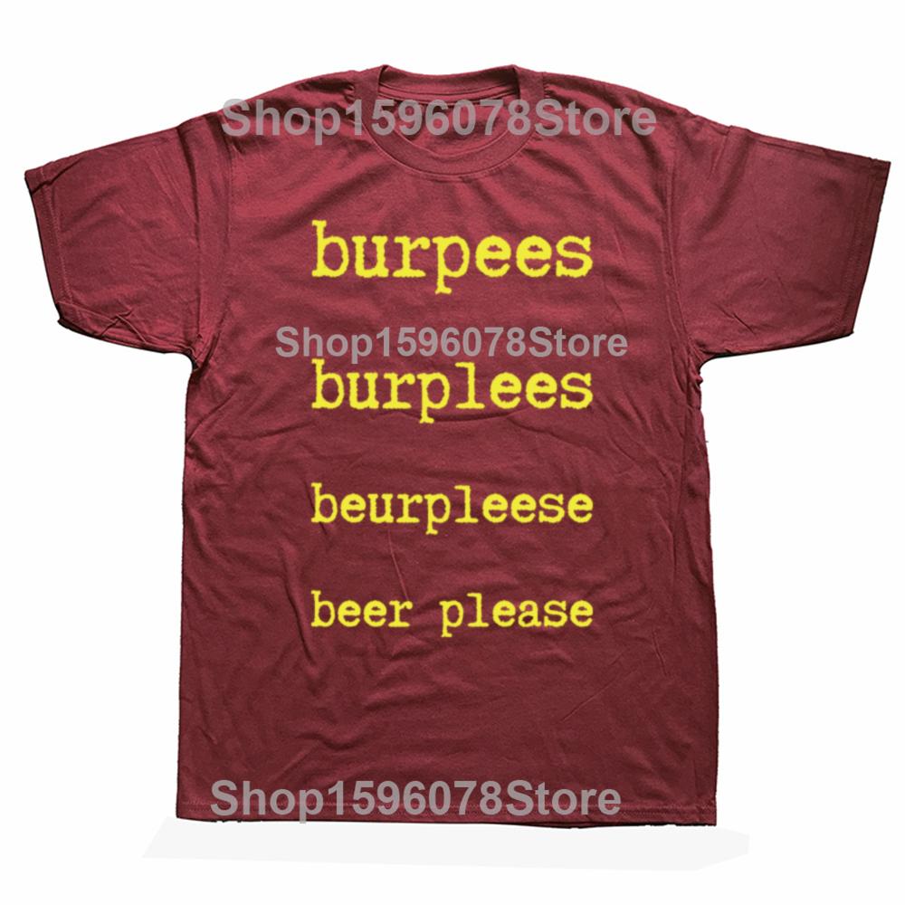 Funny Burpees Graphic T Shirts Men Women Pure Cotton Humor Streetwear Tee Shirt Short Sleeve Unisex Loose Clothing