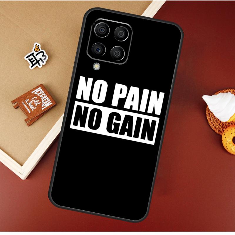 No Pain No Gain Gym Case For Samsung Galaxy M21 M20 M23 M31 M11 M54 M14 M34 M13 M52 M32 M12 M16 M36 M56 M15 M55
