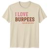 Я люблю берпи. Так никогда никто не говорил. Смешная футболка для тренировок в зале.