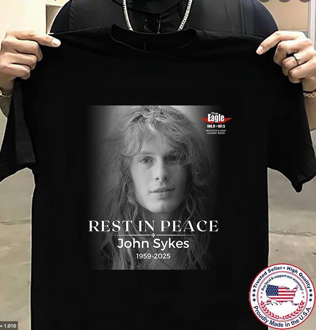 Legendary Guitarist John Sykes Rest In Peace T Shirt Full Size Unisex T-Shirt