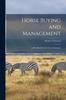 Книга Horse Buying and Management : a Handbook for the Use of Amateurs