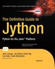 Книга The Definitive Guide To Jython : Python for the Java Platform
