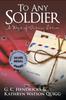 Книга To Any Soldier : A Novel of Vietnam Letters