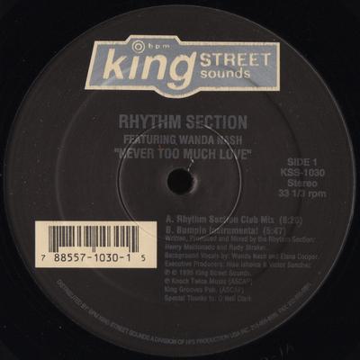 12-дюймовая пластинка RHYTHM SECTION, WANDA NASH - Never Too Much Love KSS1030 BPM King Street 1995 US Танцевальная & Электроника Б/У