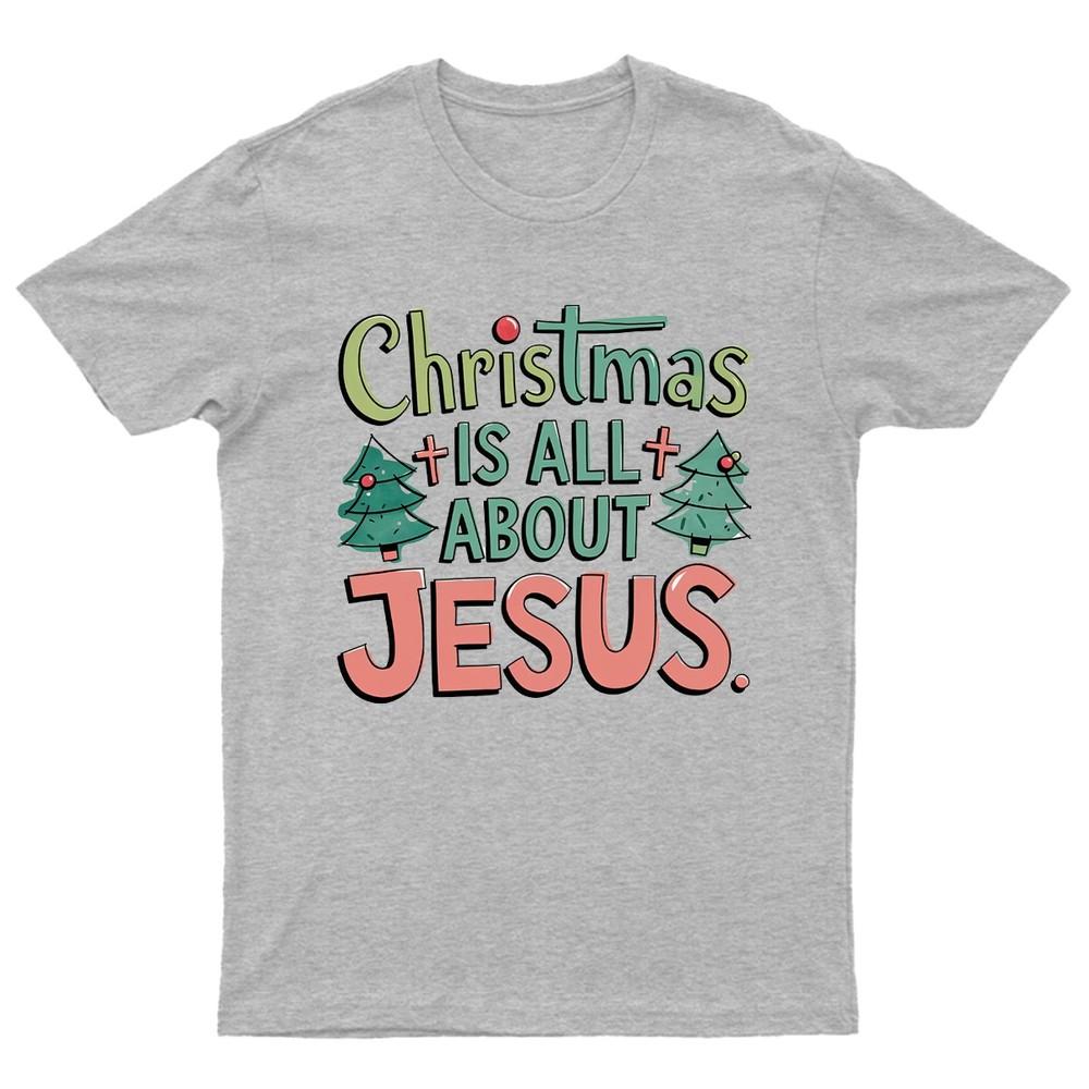 Christmas Is All About TShirt Unisex Gift Retro Funny Unisexs Vintage Unisexs a