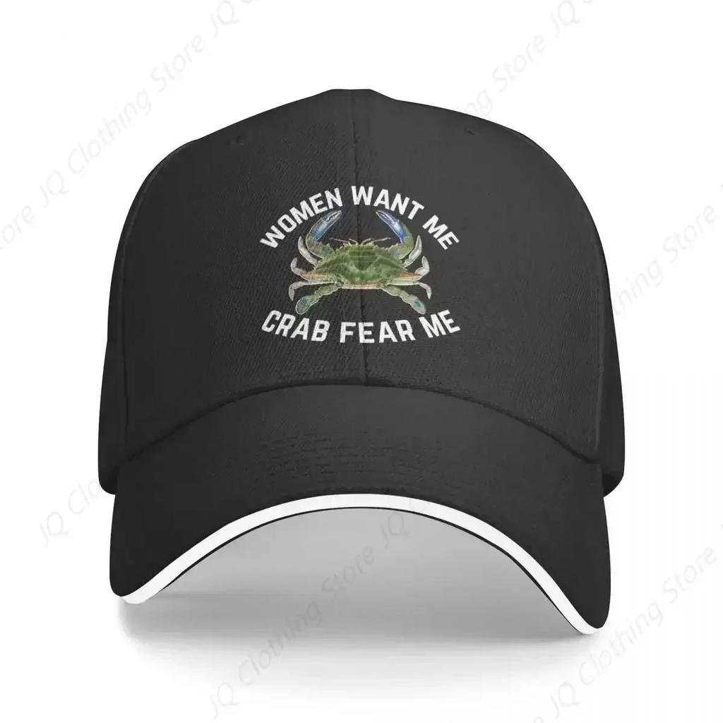 Women Want Me Crab Fear Me Baseball Cap dad hat Cosplay hiking hat Womens Beach Unisexs