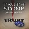 Truth Stone by Michael OByrne Hardback Book 9780719826573