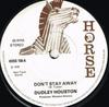 7-дюймовая пластинка DUDLEY HOUSTON  Dont Stay Away HOSS150 Horse 1978 UK Регги Ска Даб Б/у