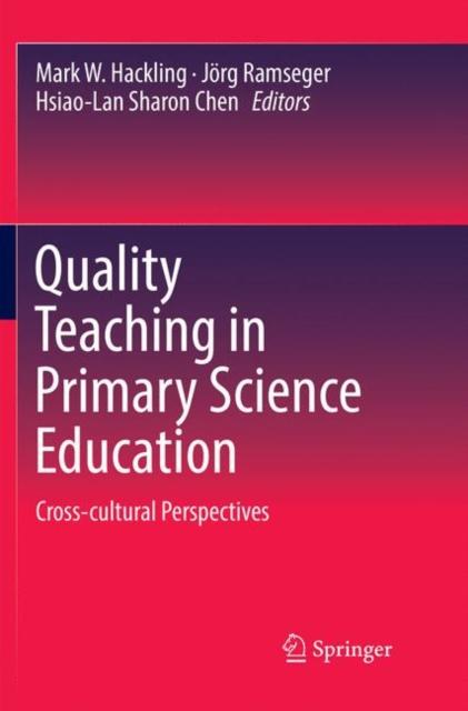 Книга Quality Teaching In Primary Science Education : Cross-cultural Perspectives