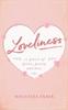 Книга Loveliness 11 Pieces Of Lyrics Poetry And Love by Moustafa Fkhir - Paperback